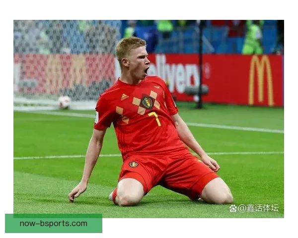 德布劳内公开质疑比利时队友拼搏精神引发热议球队氛围成焦点