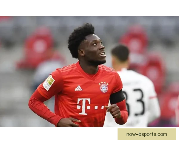 戴维斯从温哥华白浪加盟拜仁慕尼黑开启新征程成为球队新星